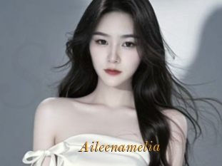 Aileenamelia