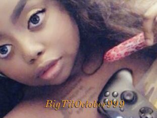 BigTitOctober999