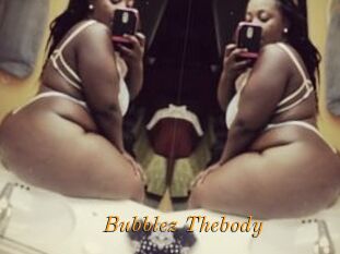 Bubblez_Thebody