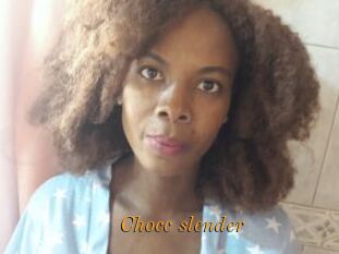 Chocc_slender