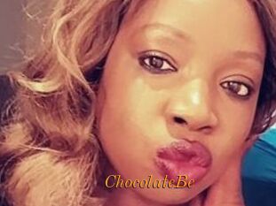 ChocolateBe