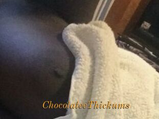 ChocolateeThickums