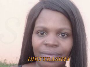 DIRTYBASH24