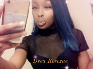 Drea_Rosezae