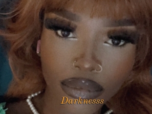Darknesss