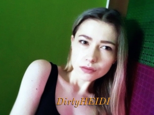 DirtyHEIDI