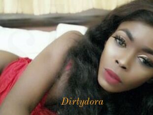 Dirtydora