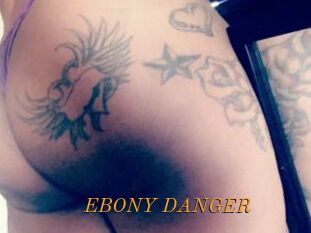 EBONY_DANGER