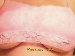 EvaLove79X