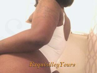 ExquisitleyYours