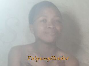 FatpussySlender