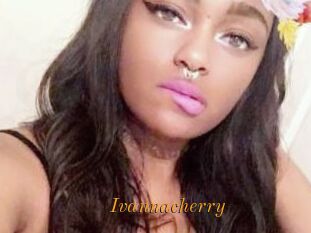 Ivannacherry