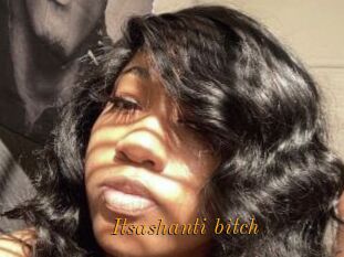 Itsashanti_bitch