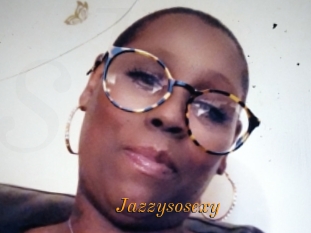 Jazzysosexy