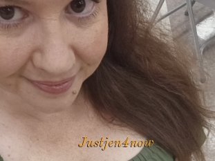 Justjen4now