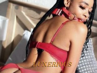 LUXERIOUS