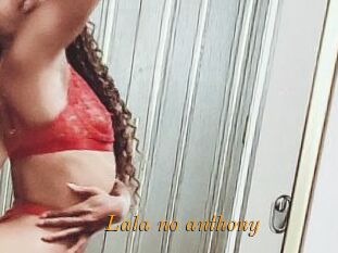 Lala_no_anthony