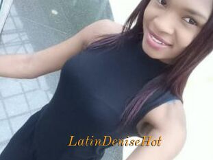 LatinDeniseHot
