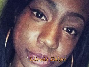 Lilredd_Entyce