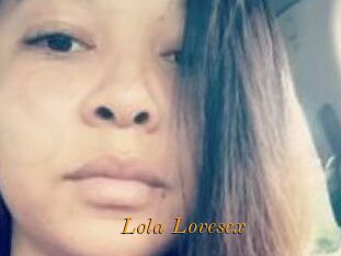 Lola_Lovesex
