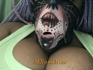 MXandMiko