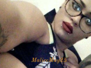 MaliceMay25