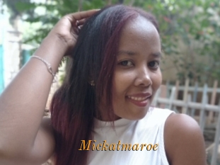 Mickatmaroe