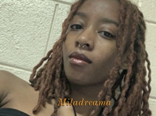 Miladreama