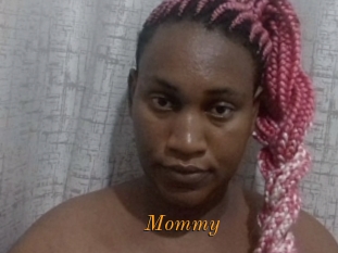 Mommy