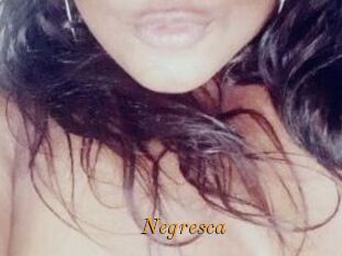 Negresca