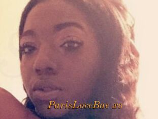 ParisLoveBae_xo