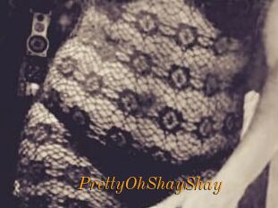 PrettyOhShayShay