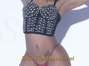 ReignTheMagnificent