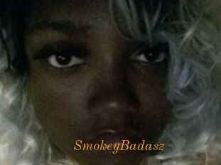 SmokeyBadasz