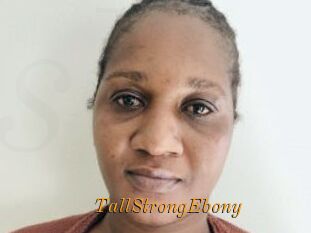 TallStrongEbony