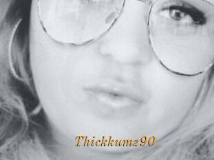 Thickkumz90