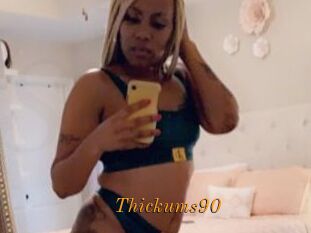 Thickums90