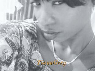 TianaGrey