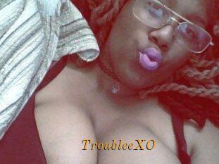 TroubleeXO