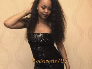 Toosweets702