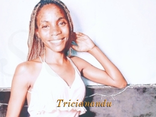 Tricianandu