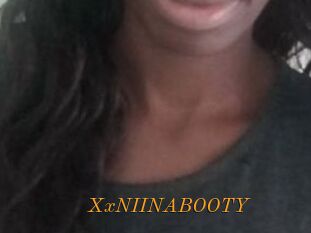 XxNIINABOOTY